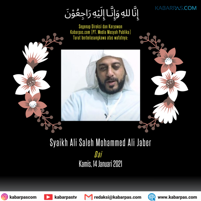 
Innalillahi, Syekh Ali Jaber Wafat
