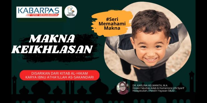 
Hikmah 1 – Makna Keikhlasan