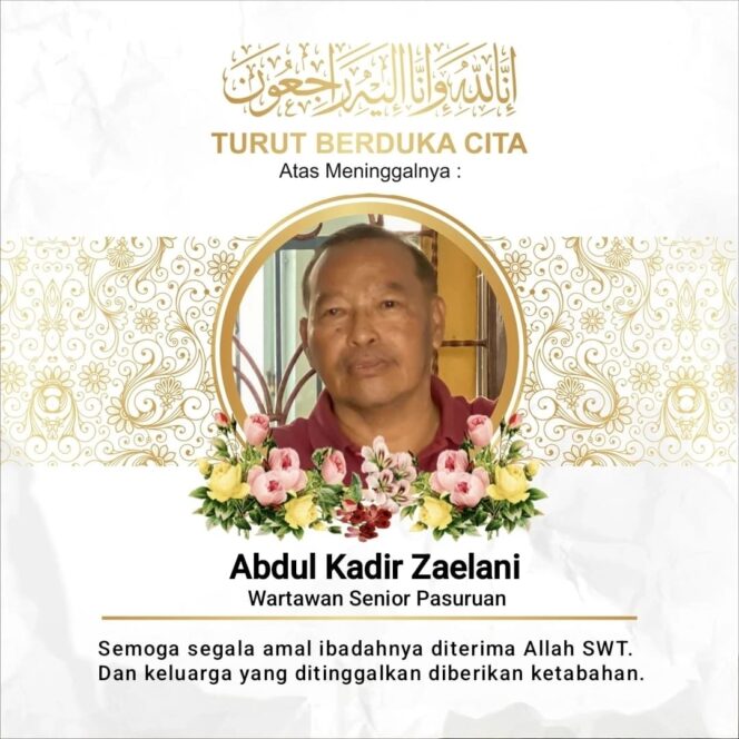 
​Kabar Duka: Jurnalis Senior Pasuruan, Abdul Kadir, Meninggal Dunia