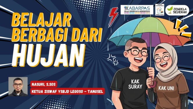 
Belajar Berbagi dari Hujan