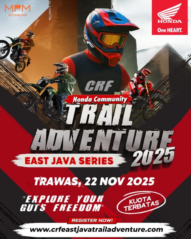 
Bersiap Ikuti “CRF TRAIL ADVENTURE EAST JAVA SERIES 2025” di Trawas! Jelajahi Nyali, Raih Kebebasan – Kuota Terbatas, Segera Daftar!