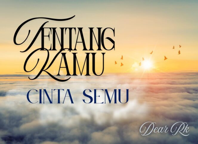 
Tentang Kamu, Cinta Semu